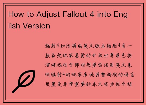 How to Adjust Fallout 4 into English Version